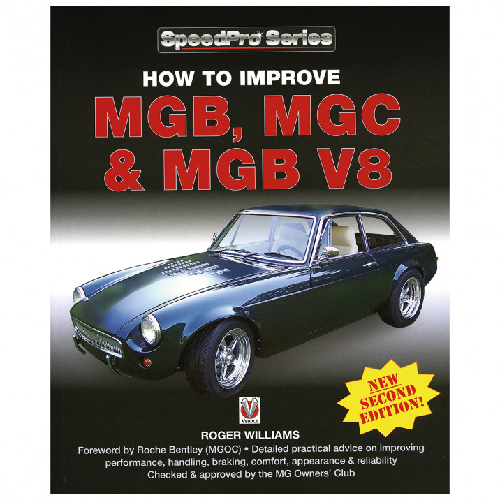 How To Improve Your MGB, MGC & MGB V8 (2nd Edition)