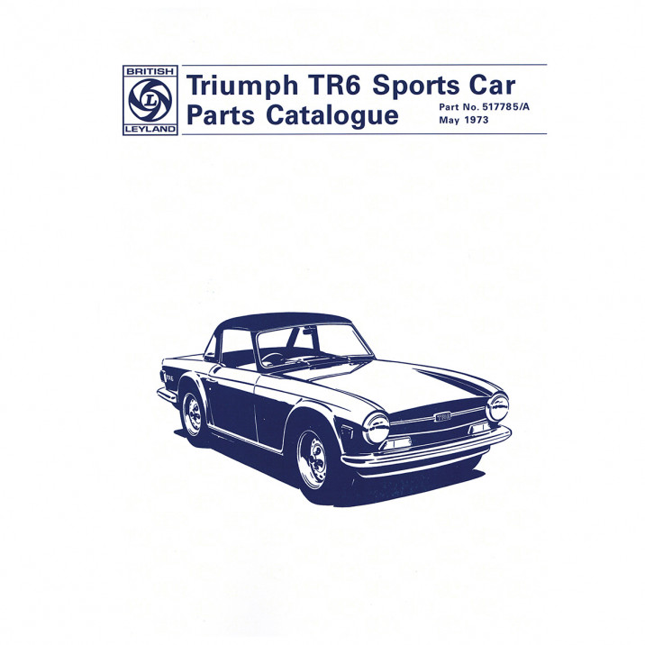 Parts Catalogue, TR6 1969-73