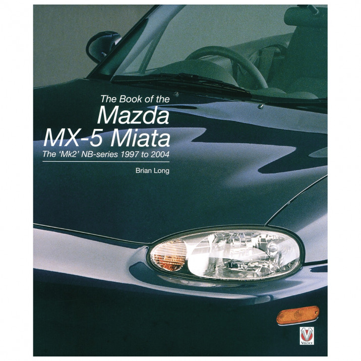 Mazda MX-5 Mk2 NB 1997-2004 Book By Brian Long