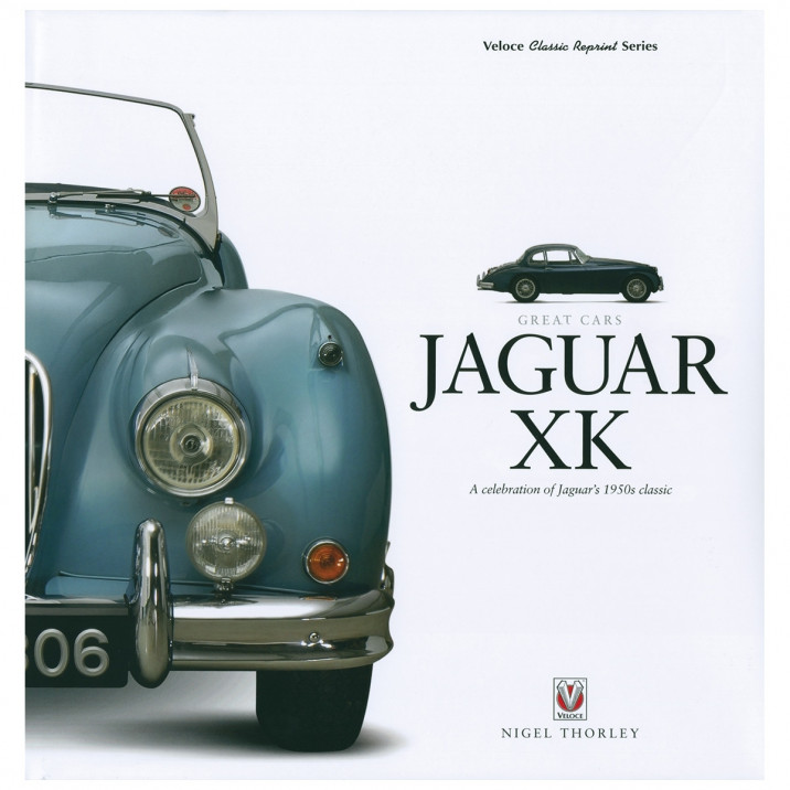 Jaguar XK A Celebration Of Jaguars 1950s Classic, hardback book