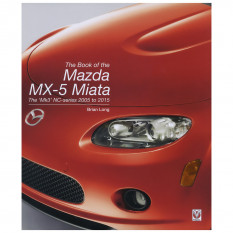 Mazda MX-5 Mk3 NC 2005-2015 Book By Brian Long