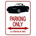 Parking Only Sign, MX-5 Mk2, black