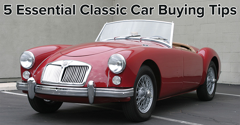 5 Essential classic car buying tips